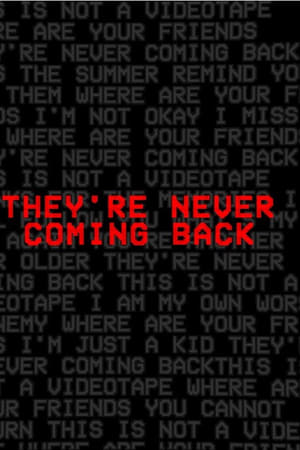 They're Never Coming Back
