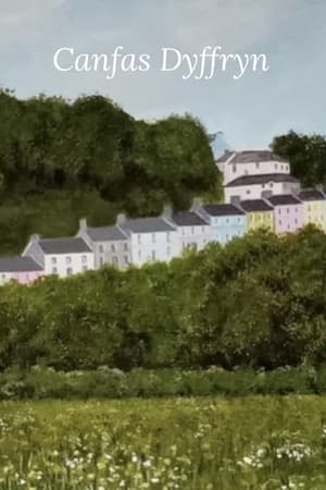 Canfas Dyffryn