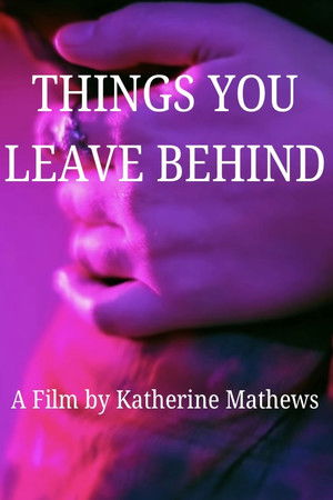 Things You Leave Behind