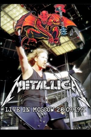 Metallica - Monsters of Rock, Moscow