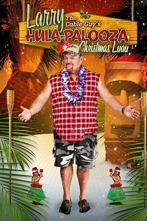 Larry the Cable Guy's Hula-Palooza Christmas Luau