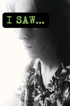 I Saw...