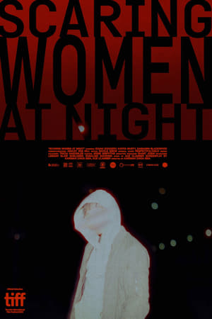 Scaring Women at Night