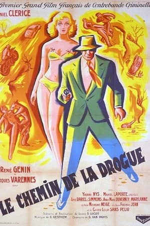 Le chemin de la drogue