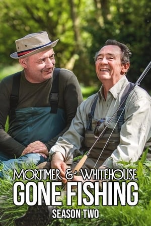 Mortimer & Whitehouse: Gone Fishing第2季