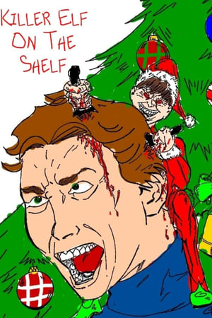 Killer Elf On The Shelf