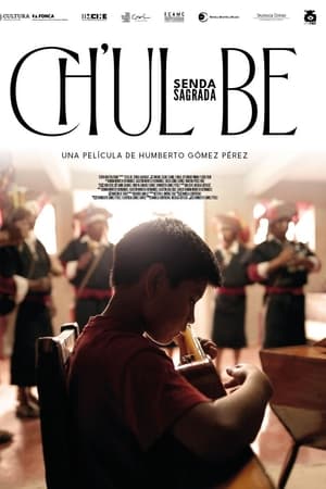 Ch'ul be, Senda Sagrada