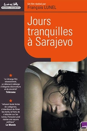 Jours tranquilles à Sarajevo