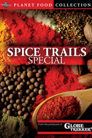 Planet Food: Spice Trails