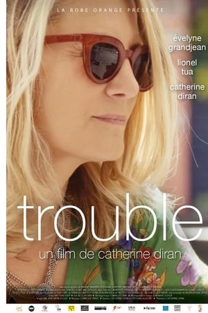 Trouble