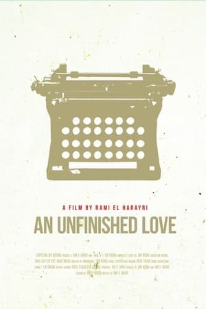 An Unfinished Love