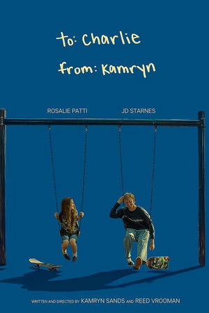 To Charlie, from Kamryn