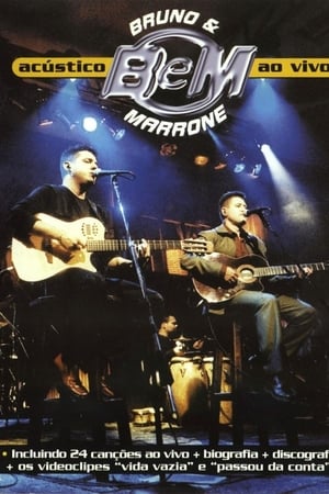 Bruno e Marrone  Acustico - Ao Vivo