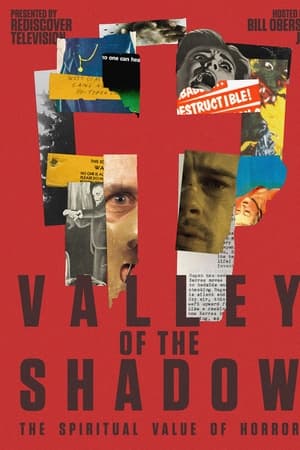 Valley of the Shadow: The Spiritual Value of Horror