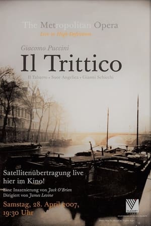 Il Trittico - Metropolitan Opera Live in HD