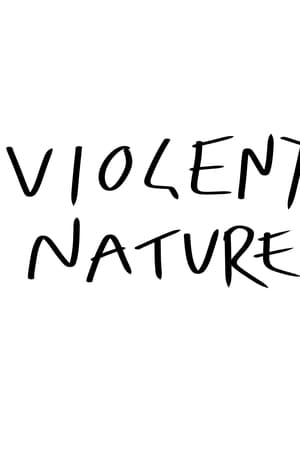 Violent Nature