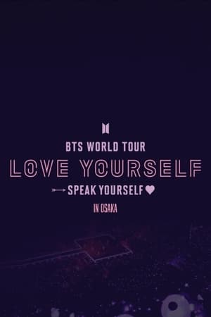 BTS World Tour: Love Yourself: Speak Yourself in Osaka