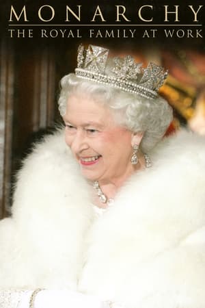 Monarchy: The Royal Family at Work