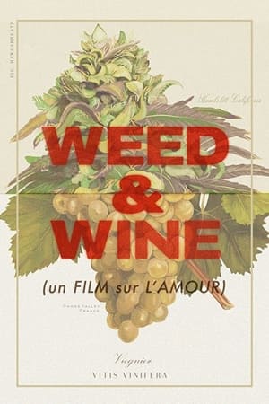 Weed & Wine