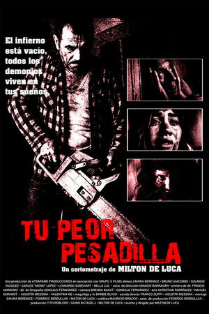 Tu peor pesadilla