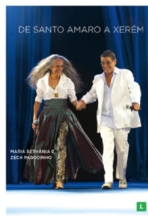 Maria Bethânia e Zeca Pagodinho: De Santo Amaro a Xerém
