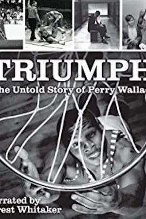 Triumph: The Untold Story of Perry Wallace