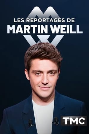 Les reportages de Martin Weill第4季
