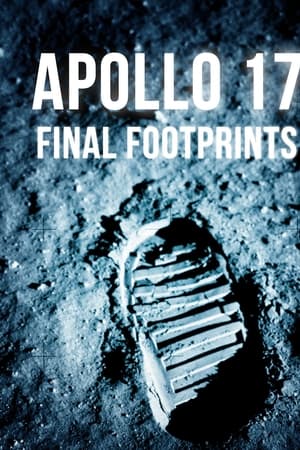 Apollo 17: Final Footprints On The Moon