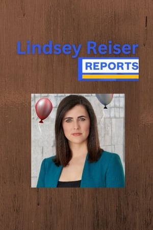 Lindsey Reiser Reports