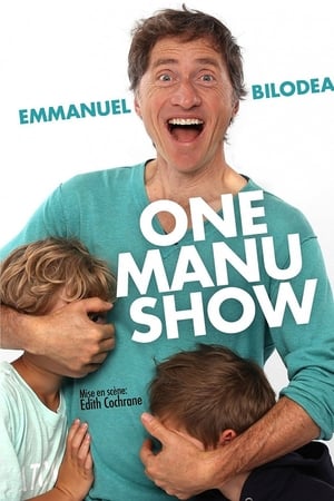 Emmanuel Bilodeau: One Manu Show