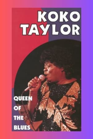 Koko Taylor: Queen of the Blues