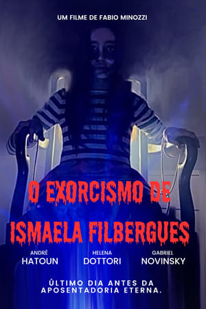 O Exorcismo de Ismaela Filbergues