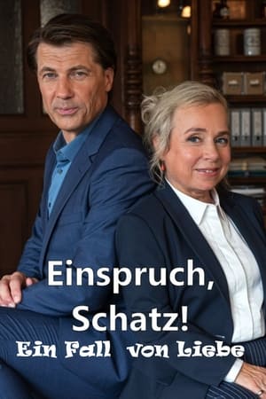 Einspruch, Schatz! - Ein Fall von Liebe