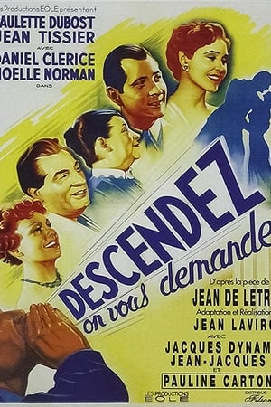 Descendez, on vous demande