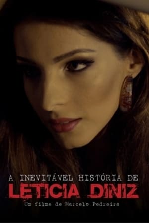 A Inevitável História De Letícia Diniz