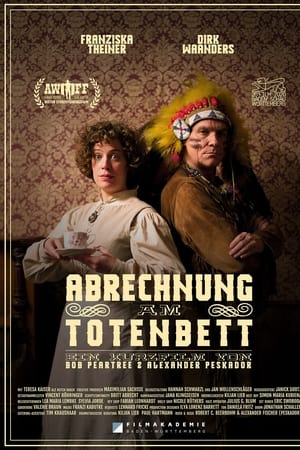Abrechnung am Totenbett