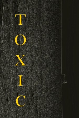 Toxic