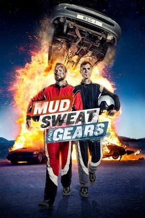 Mud, Sweat and Gears