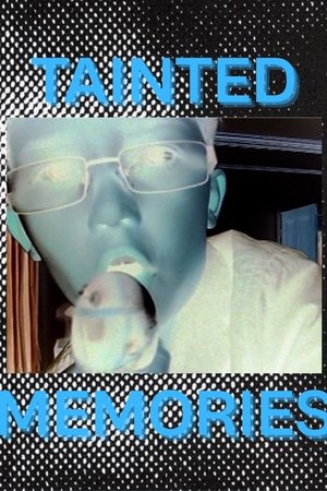 tainted memories