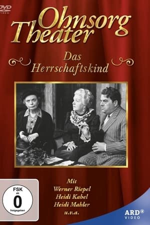 Ohnsorg Theater - Das Herrschaftskind