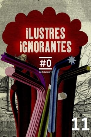Ilustres Ignorantes第11季