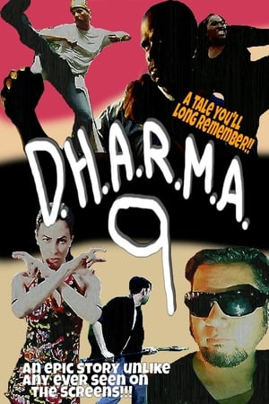 D.H.A.R.M.A. 9