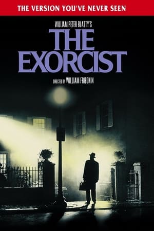 The Exorcist: The Version You've Never Seen