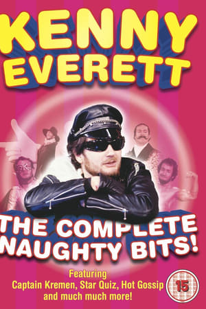 Kenny Everett - The Complete Naughty Bits