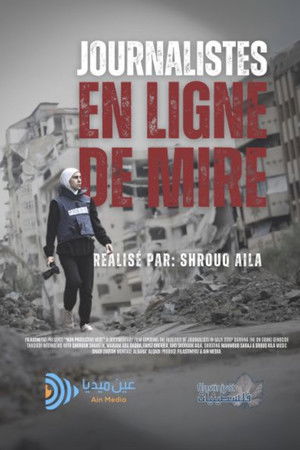 Journalistes en Ligne de Mire