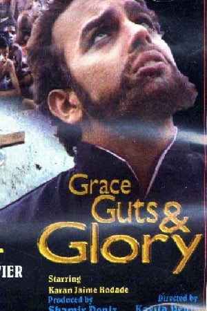 Grace, Guts, and Glory
