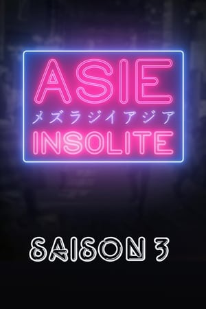 Asie Insolite第3季