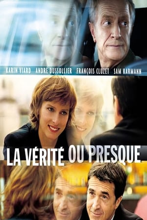 La Vérité ou presque