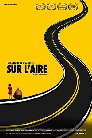 Des jours et des nuits sur l'aire