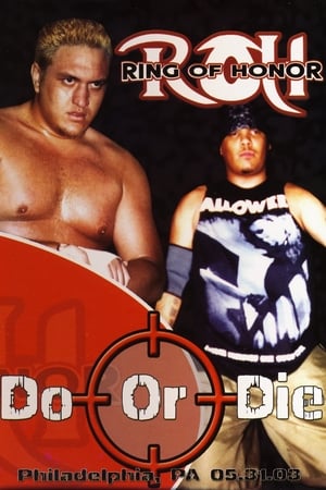 ROH: Do or Die